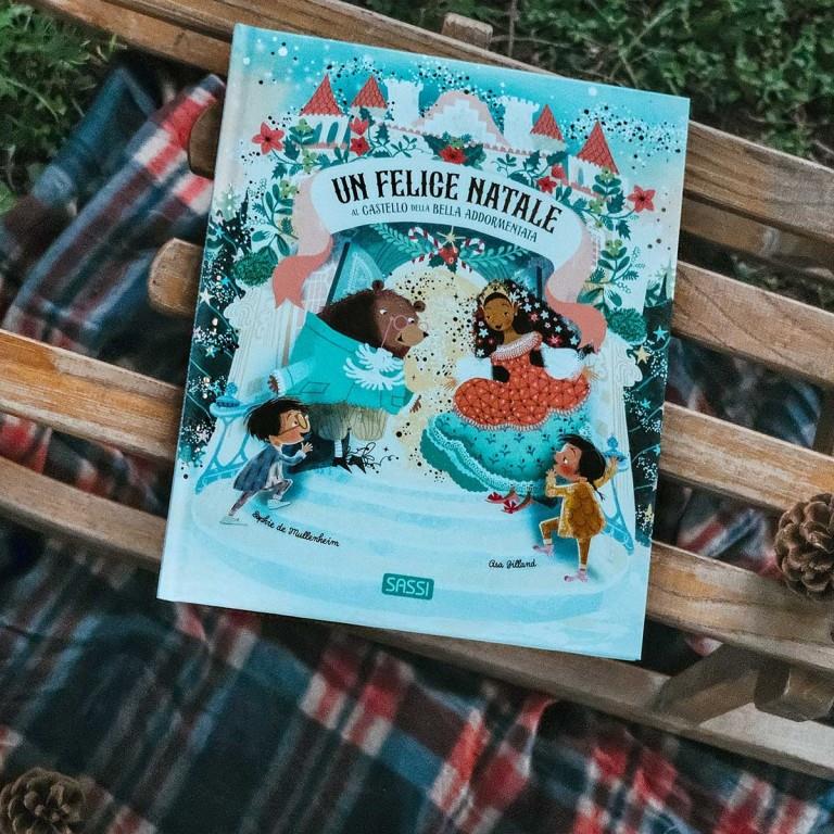 SASSI EDITORE PICTURE BOOK - UN FELICE NATALE AL CASTELLO DELLA BELLA ADDORMENTATA