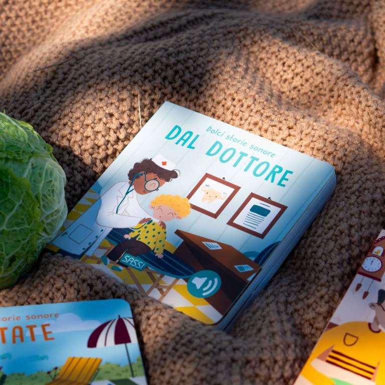 SASSI EDITORE SOUND BOOKS - DOLCI STORIE SONORE - DAL DOTTORE